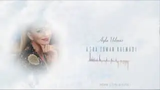 Ayla Yılmaz - Aşka Zaman Kalmadı | Gökyüzü | 2024 © 