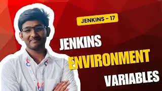 Jenkins [Ep17] | Jenkins Environment Variables Explained | Master Build Flexibility & Security