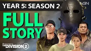 The Story Behind Year 5 Season 2 || The Division 2