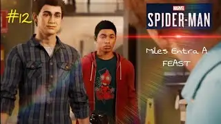 Marvel's Spider-Man Ps4 | Miles Entra Al Centro Feast | Español Latino