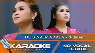 (Karaoke Version) - SIDALIAN - Duo Naimarata | No Vocal - Minus One