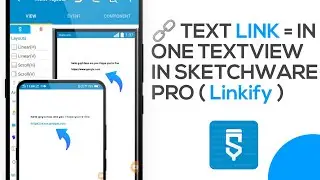 🔗 TEXT LINK = IN ONE TEXTVIEW IN SKETCHWARE PRO Linkify in Sketchware pro 