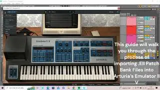 How To Import .EII Files Into Arturia Emulator II V