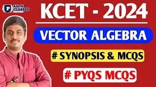 VECTOR ALGEBRA KCET CLASS 2023 || KCET 2023 VECTOR ALGEBRA KCET QUESTIONS