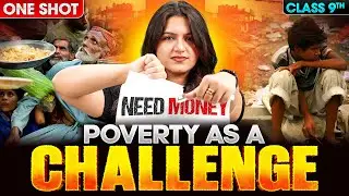 Poverty as a Challenge | Complete Chapter in ONE SHOT | CBSE Class 9 Economics | SST