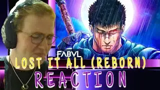 Lost It All (Reborn) - @FabvL  REACTION
