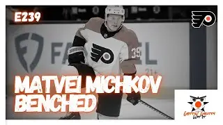 239 - Matvei Michkov A Healthy Scratch