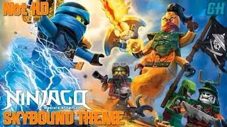 NINJAGO SKYBOUND THEME SONG