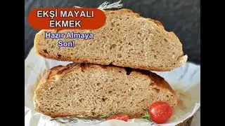 TAM ÖLÇÜLÜ ENFES EKŞİ MAYALI EKMEK TARİFİ #ayınkanalı #yemek