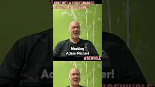 What Happened When Adam Mizner Met A Kung Fu Badass!? The Truth Might Surprise You! #BeWhole #Taichi
