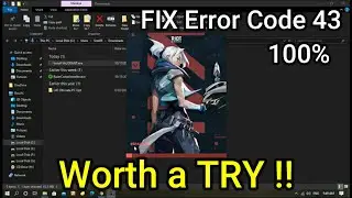 How to fix Error Code 43 in Valorant [ Works in most Cases 100% ] without Re-Installing.