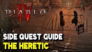 Diablo 4 THE HERETIC Side Quest Guide (Find Aneta bug fix)