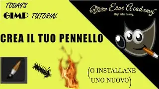 TUTORIAL GIMP - COME CREARE UN PENNELLO - COME INSTALLARE UN PENNELLO