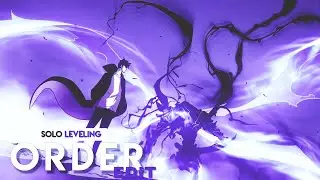 Solo Leveling // Order (Quick Edit.)