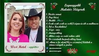 West Hotel - Legnagyobb Mulatós Slágerek🕺💃(Dupla Album - 1. rész )