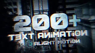 200+ Text Animation Presets | Alight Motion Text Preset Pack | Rays Text effect💡 Light Text Effect⚡