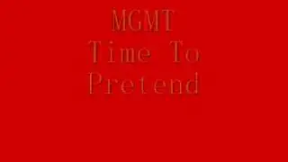 MGMT Time To Pretend