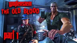 Castle Wolfenstien - Wolfenstien: The Old Blood - Part 1