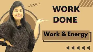 Work Done Formula | Chapter 11 | Work And Energy | Class 9 Science