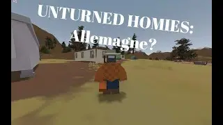 Unturned Homies: Allemagne?