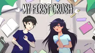 MY FIRST CRUSH