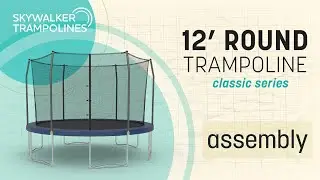Skywalker Trampolines 12' Round Assembly Video