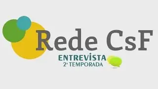 O REDE CSF ENTREVISTA ESTÁ DE VOLTA!