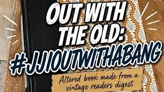 #jjoutwithabang Out With The Old: Altered book made from a vintage readers digest