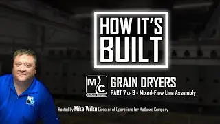 How It's Built (Part 7 of 9): Mixed-Flow Line Assembly - Mathews Company Grain Dryers