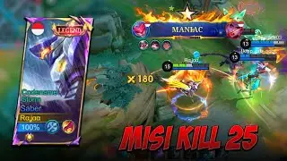 KETIKA RAJA NGENDOK MAIN ML PAKAI SABER‼️ MISI KILL 25 AUTO SELESAI DAPAT MANIAC