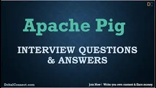 Apache Pig Interview Questions and Answers