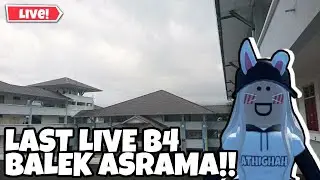 NAK BALIK ASRAMA DAH GUYS I LIVE ROBLOX MALAYSIA