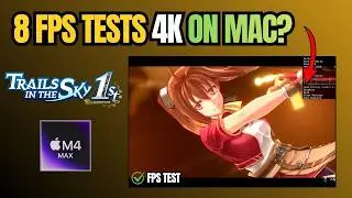 Trails in the Sky 1st Chapter – 4 Graphics Presets Full 4K Test on Mac