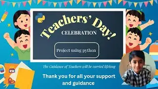 Happy Teacher's Day ✏️Python