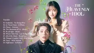 🎧THE HEAVENLY IDOL OST - (PLAYLIST) - DRAMA KOREA | K-DRAMA