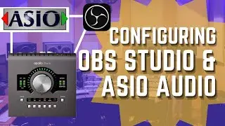 Setup OBS Studio & ASIO Audio for Recording