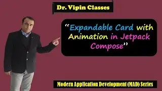 Expandable Card with Animation in Jetpack Compose | Animated Card | Dr Vipin Classes