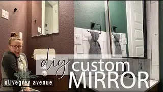 BUILDER BASIC mirror to CUSTOM framed mirror!