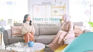 Wardah Heart to Heart with Dewi Sandra and Sabrina Anggraini
