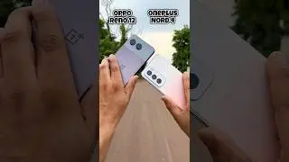 Oppo Reno 12 vs Oneplus Nord 4 Ultra Steady Test 