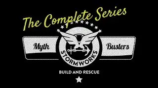 Stormworks Myth Busters (The Complete Series)