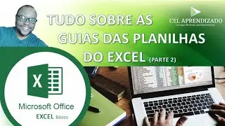 Tudo sobre as guias das planilhas do Excel - Parte 2