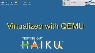 Haiku OS QEMU KVM Test With Pop!OS On My Ryzen5 2500U Mini PC (September 3rd 2022)