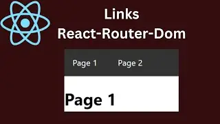 React-Router-Dom Configuring Links(React-Router-Dom #3)