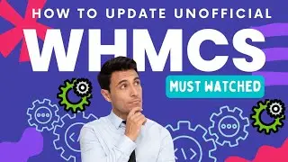[🔴LIVE] How to update Unofficial WHMCS!