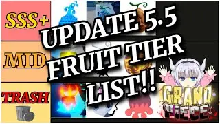 [GPO] OFFICIAL Update 5.5 Devil Fruit Tier List | Grand Piece Online