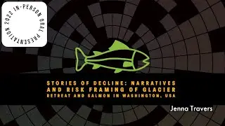 Stories of Decline: Narratives and Risk Framing of Glacier Retreat and Salmon in Washington, USA