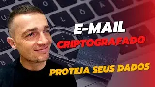 Crie o seu E-mail Criptografado