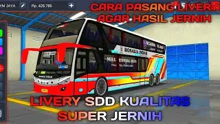 Livery Bus Simulator SDD Bimasena 'ROSALIA INDAH' Kualitas HD | Cara Pasang Livery Gambar HD