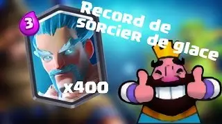 Record de sorcier de glace | Clash Royale